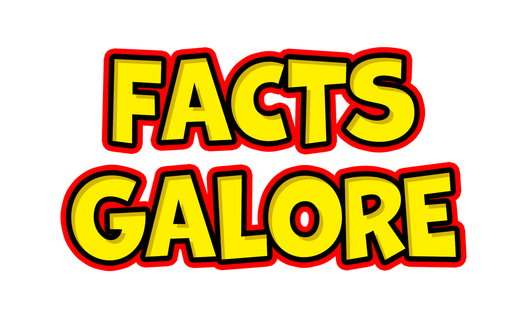 Facts Galore Facts Galore